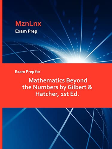 9781428869134: Exam Prep for Mathematics Beyond the Numbers by Gilbert & Hatcher, 1st Ed.