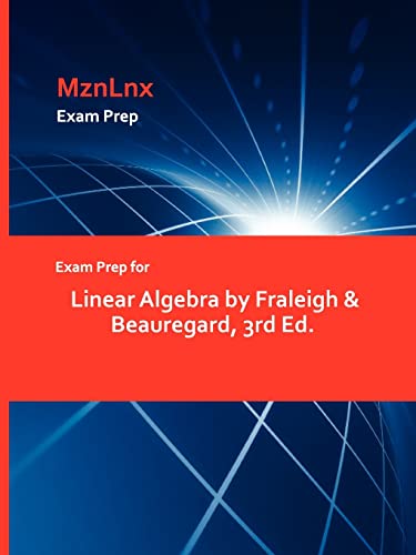 Imagen de archivo de Exam Prep for Linear Algebra by Fraleigh Beauregard, 3rd Ed a la venta por PBShop.store US