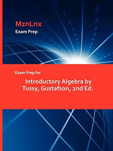 Imagen de archivo de Exam Prep for Introductory Algebra by Tussy, Gustafson, 2nd Ed. a la venta por Chiron Media