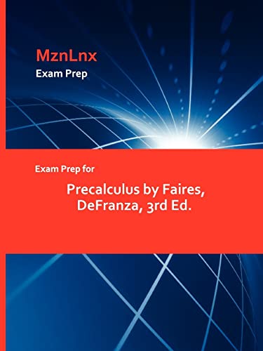 Imagen de archivo de Exam Prep for Precalculus by Faires, DeFranza, 3rd Ed a la venta por PBShop.store US