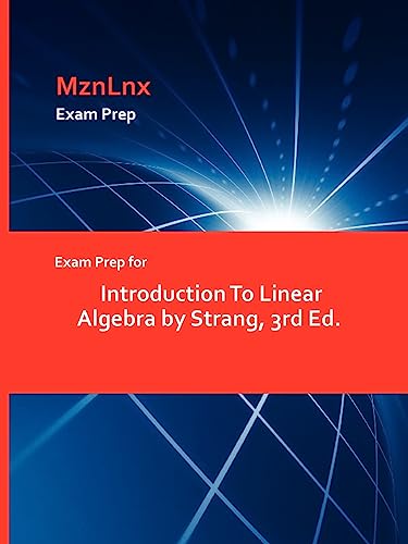 Imagen de archivo de Exam Prep for Introduction To Linear Algebra by Strang, 3rd Ed a la venta por PBShop.store US