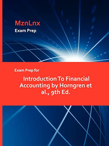 Beispielbild fr Exam Prep for Introduction to Financial Accounting by Horngren et al., 9th Ed. zum Verkauf von Buchpark