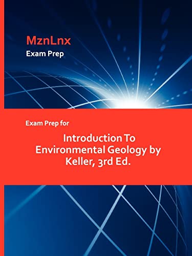 Imagen de archivo de Exam Prep for Introduction to Environmental Geology by Keller, 3rd Ed. a la venta por Lucky's Textbooks
