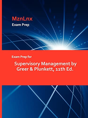 Beispielbild fr Exam Prep for Supervisory Management by Greer and Plunkett, 11th Ed. zum Verkauf von Reuseabook