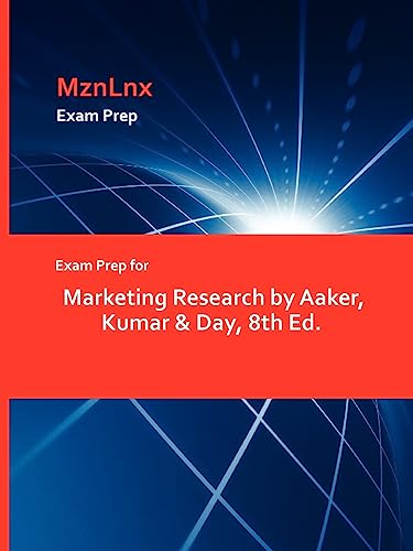 Stock image for Exam Prep for Marketing Research by Aaker, Kumar Day, 8th Ed for sale by PBShop.store US