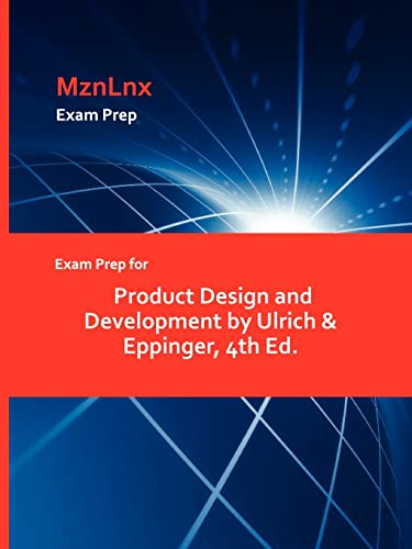 9781428873223: Exam Prep for Product Design and Development by Ulrich & Eppinger, 4th Ed.