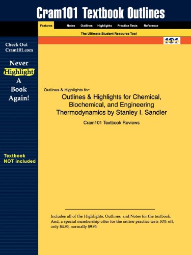 Beispielbild fr Outlines & Highlights for Chemical, Biochemical, and Engineering Thermodynamics zum Verkauf von MusicMagpie