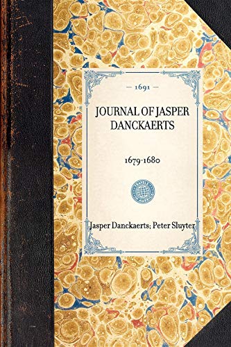 9781429000017: Journal of Jasper Danckaerts [Lingua Inglese]: 1679-1680