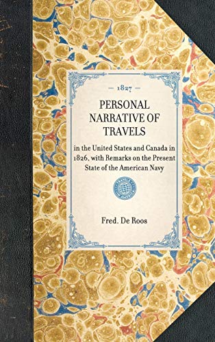 9781429001168: Personal Narrative of Travels (Travel in America) [Idioma Ingls]: In the United States and Canada in 1826, with Remarks on the Present State of the American Navy