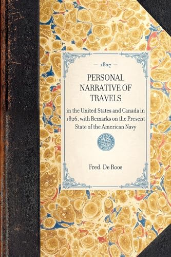 9781429001175: Personal Narrative of Travels (Travel in America) [Idioma Ingls]: In the United States and Canada in 1826, with Remarks on the Present State of the American Navy