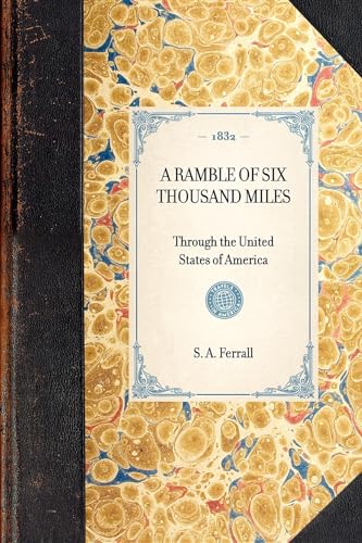 Stock image for Ramble of Six Thousand Miles Through the United States of America Travel in America for sale by PBShop.store US