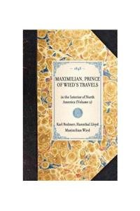 Maximilian, Prince of Wied's Travels: in the Interior of North America (Volume 4) (Travel in America) (9781429002363) by Bodmer, Karl