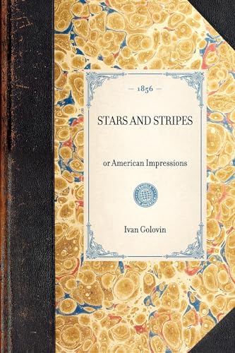 Stock image for Stars and Stripes Or American Impressions Travel in America for sale by PBShop.store US