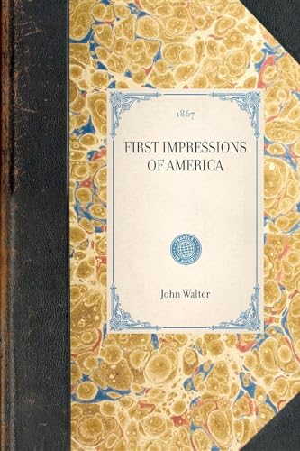 Imagen de archivo de First Impressions of America a la venta por Chiron Media