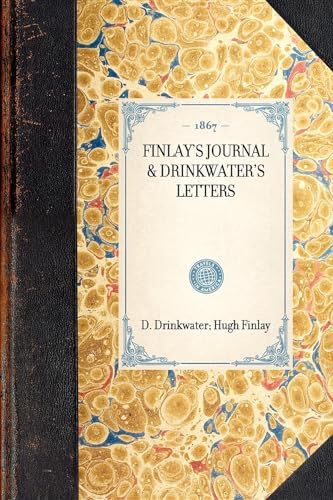 Imagen de archivo de Finlay's Journal & Drinkwater's Letters a la venta por Chiron Media