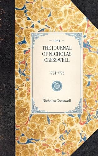 9781429005869: THE JOURNAL OF NICHOLAS CRESSWELL~1774-1777 (Travel in America) [Idioma Ingls]