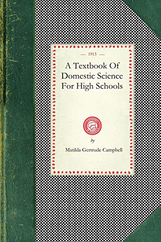 Beispielbild fr Textbook of Domestic Science for High Schools (Cooking in America) zum Verkauf von Chiron Media
