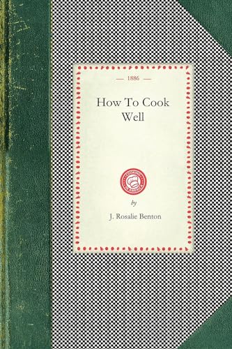 Imagen de archivo de How To Cook Well a la venta por Ria Christie Collections