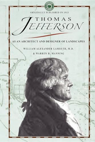 9781429014014: Thomas Jefferson As an Architect and a Designer of Landscapes