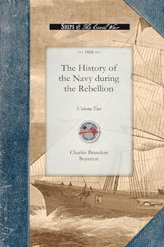 9781429015233: The History of the Navy during the Rebellion (2)