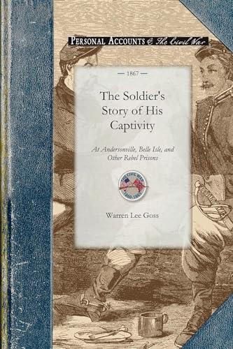 9781429016179: The Soldier's Story of His Captivity (Civil War)