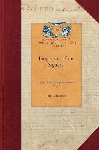 Stock image for Biography of the Signers (Applewood's American Revolutionary War) for sale by Chiron Media