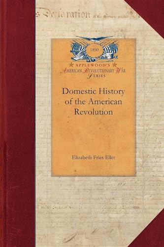 9781429017022: Domestic History of the American Revolut (Revolutionary War)