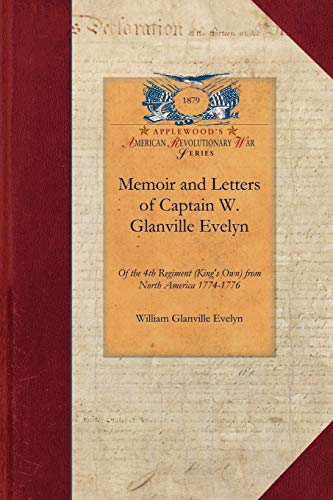 Stock image for Memoir and Letters of Captain W. Glanville Evelyn for sale by Ria Christie Collections