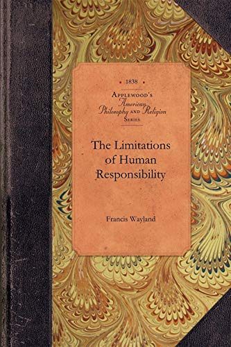 9781429017855: The Limitations of Human Responsibility (Amer Philosophy, Religion)