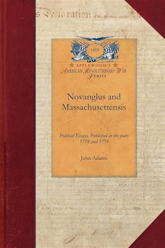 9781429019491: Novanglus and Massachusettensis (Revolutionary War)