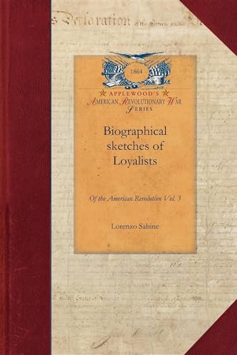 9781429019538: Biographical Sketches of Loyalists of the American Revolution