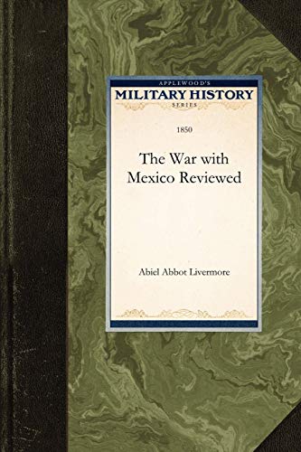 9781429020947: War with Mexico Reviewed (Military History)