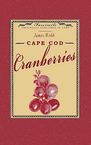 Beispielbild fr Cape Cod Cranberries (Applewood Books) zum Verkauf von Wonder Book