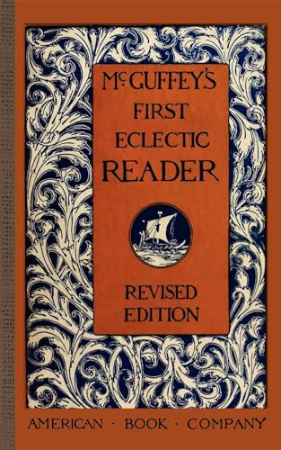 9781429041027: McGuffey's First Eclectic Reader (McGuffey Readers)