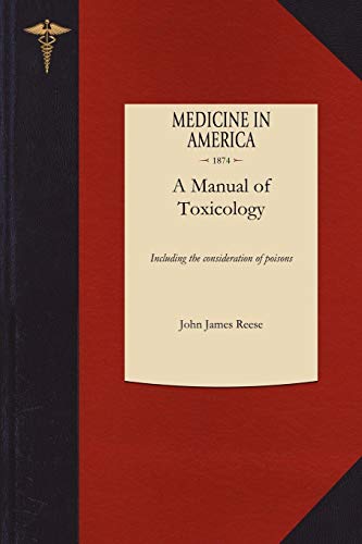 Manual of Toxicology (9781429044158) by Reese, John