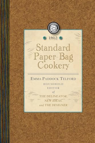 Stock image for Standard Paper-Bag Cookery (Cooking in America) for sale by Wellfleet Books