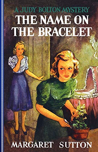 Stock image for The Name on the Bracelet Judy Bolton Mysteries Paperback for sale by PBShop.store US