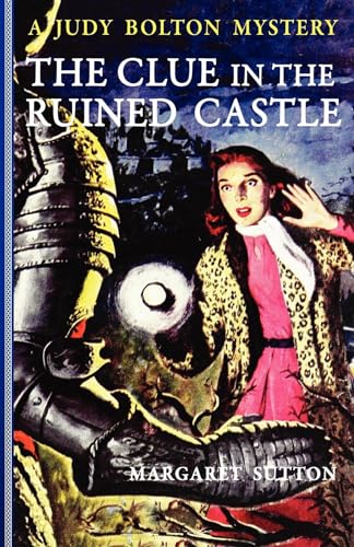 Clue in the Ruined Castle (Judy Bolton) (9781429090469) by Doane, Pelagie