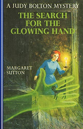 Search For The Glowing Hand #37 (Judy Bolton) (9781429090575) by Applewood Books