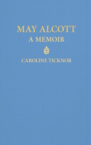 Imagen de archivo de May Alcott a la venta por ThriftBooks-Dallas