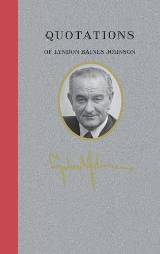 9781429094320: Quotations of Lyndon Baines Johnson (Quotations of Great Americans)
