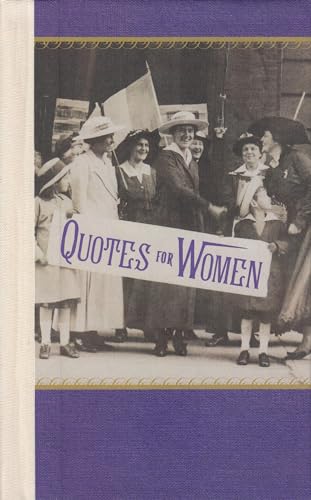 Beispielbild fr Quotes for Women (Quotations of Great Americans) zum Verkauf von Wonder Book