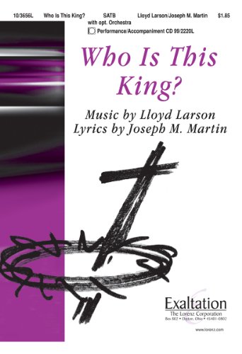 Who Is This King? (9781429100267) by Joseph M. Martin,Lloyd Larson