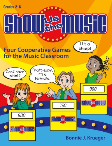 Show Us the Music: Four Cooperative Games for the Music Classroom (9781429100465) by Lorenz