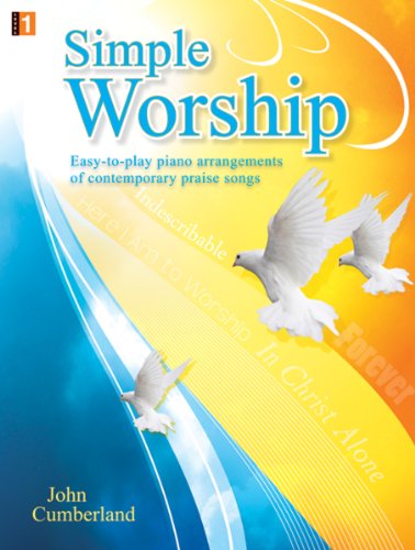 Beispielbild fr Simple Worship: Easy-to-play piano arrangements of contemporary praise songs zum Verkauf von HPB-Diamond