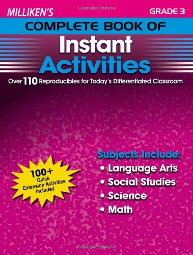 Milliken's Complete Book of Instant Activities - Grade 3 (9781429114745) by Deborah Kopka