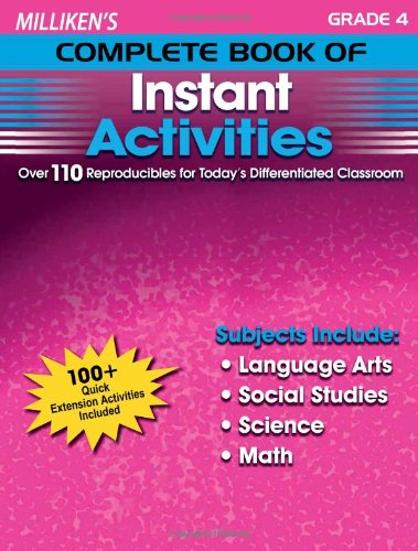 Milliken's Complete Book of Instant Activities - Grade 4 (9781429114752) by Deborah Kopka