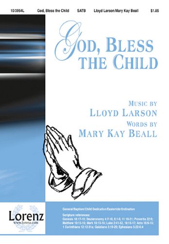 God, Bless the Child (9781429116527) by Mary Kay Beall,Lloyd Larson