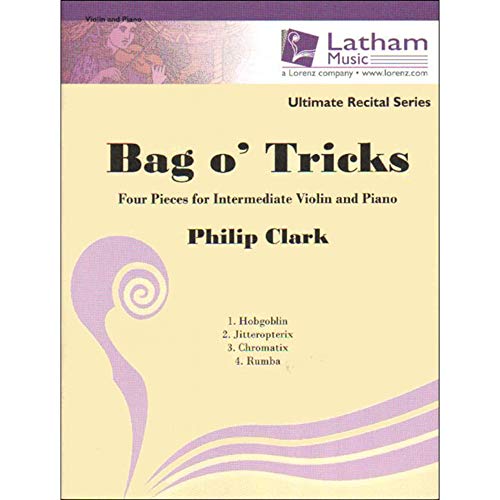 Beispielbild fr Bag O' Tricks: Four Pieces for Intermediate Violin and Piano zum Verkauf von Snow Crane Media