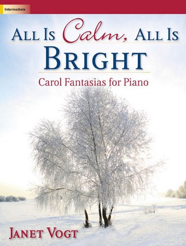 9781429117463: All Is Calm, All Is Bright